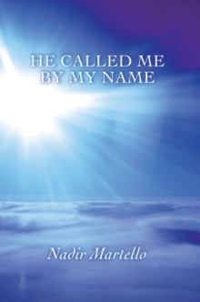 He Called Me By My Name