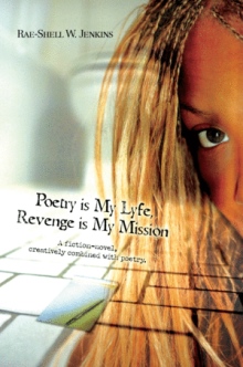 Poetry is My Lyfe, Revenge is My Mission