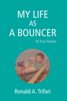 My Life As A Bouncer