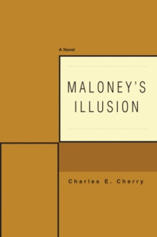 MALONEY'S ILLUSION