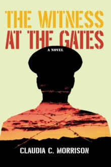 THE WITNESS AT THE GATES