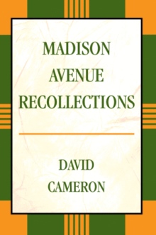 Madison Avenue Recollections