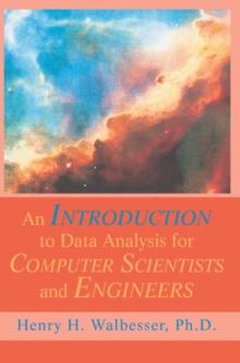 An Introduction to Data Analysis for Computer Scientists and Engineers