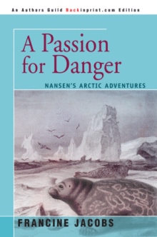 A Passion for Danger