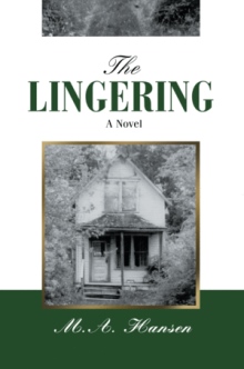 THE LINGERING