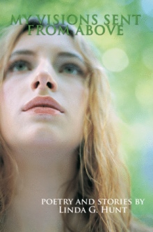 My Visions Sent from Above