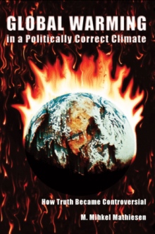 Global Warming in a Politically Correct Climate