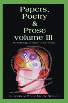 Papers, Poetry & Prose volume III