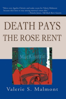 Death Pays the Rose Rent