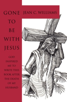GONE TO BE WITH JESUS