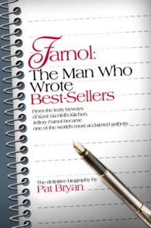 Farnol: The Man Who Wrote Best-Sellers