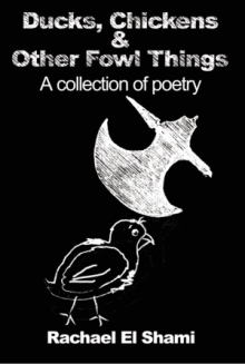 Ducks, Chickens & Other Fowl Things