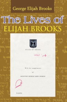 The Lives of Elijah Brooks