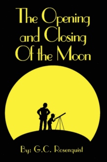 The Opening And Closing Of The Moon