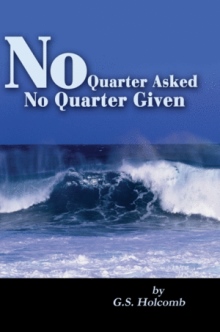 No Quarter Asked  No Quarter Given