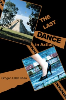 The Last Dance in Aztlan