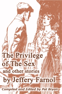 The Privilege of The Sex and other stories