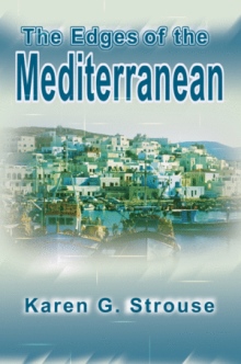 The Edges of the Mediterranean