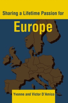 Sharing a Lifetime Passion for Europe