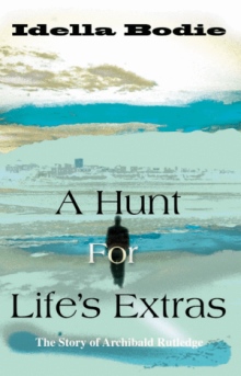 A Hunt For Life's Extras