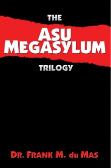 The Asu Megasylum Trilogy