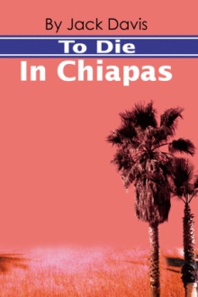 To Die In Chiapas