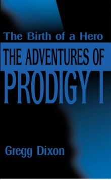 The adventures of Prodigy I