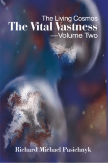 The Vital Vastness -- Volume Two