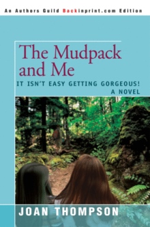 The Mudpack and Me