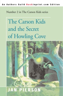 The Carson Kids and the Secret of Howling Cove