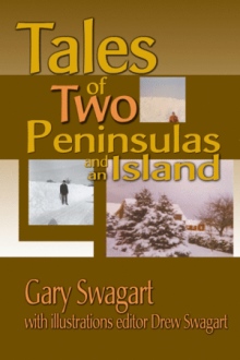 Tales of Two Peninsulas and an Island