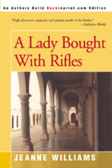 A Lady Bought With Rifles