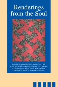 Renderings from the Soul