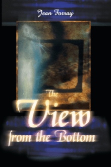 The View From the Bottom