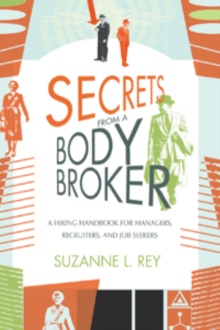 Secrets from a Body Broker