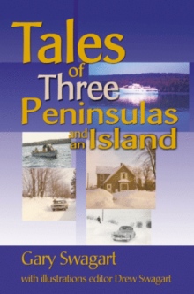 Tales of Three Peninsulas and an Island