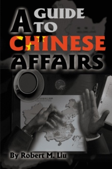 A Guide to Chinese Affairs