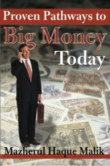 Proven Pathways to Big Money Today