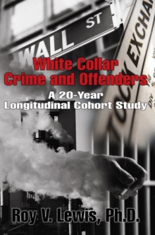 White Collar Crime and Offenders