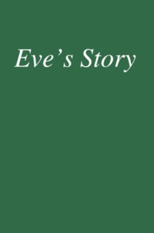 Eve's Story