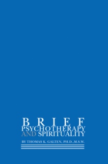 BRIEF PSYCHOTHERAPY AND SPIRITUALITY