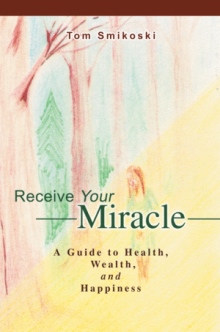 Receive Your Miracle