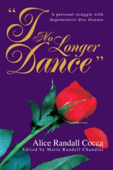 "I NO LONGER DANCE"