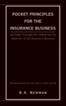 POCKET PRINCIPLES FOR THE INSURANCE BUSINESS