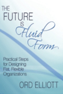The Future is Fluid Form