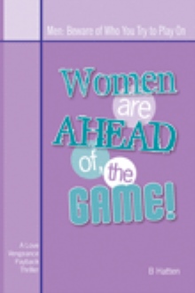 Women Are Ahead of the Game