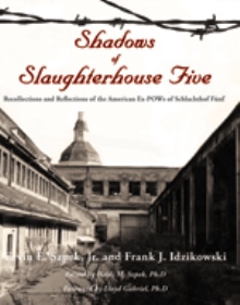 Shadows of Slaughterhouse Five