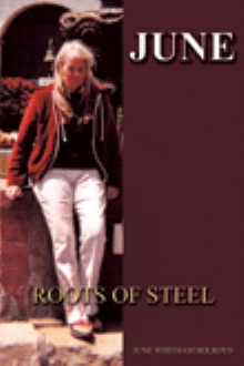 JUNE: Roots of Steel