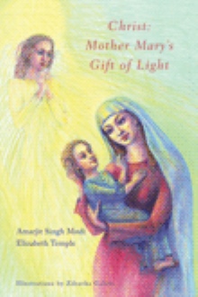 Christ: Mother Mary's Gift of Light