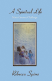 A Spiritual Life